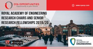 Royal Academy of Engineering Research Chairs and Senior Research Fellowships 2019/20