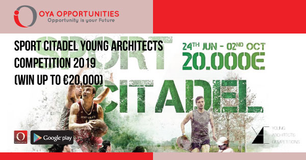 Sport Citadel Young Architects Competition 2019 (win up to €20,000)