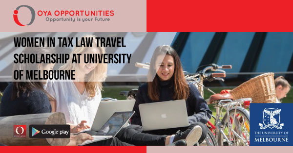 Women in Tax Law Travel Scholarship at University of Melbourne