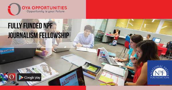 Fully Funded NPF Journalism Fellowship