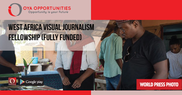 West Africa Visual Journalism Fellowship (Fully Funded)