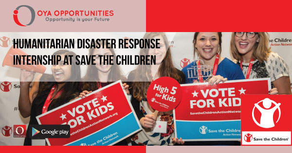 Humanitarian Disaster Response Internship at Save the Children