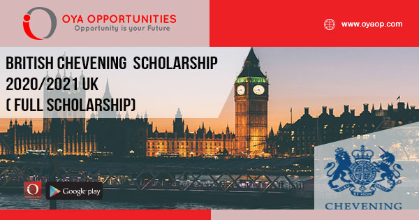 British Chevening Scholarship 2020/2021 UK ( Full Scholarship)
