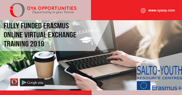 Fully Funded Erasmus Online Virtual Exchange Training 2019