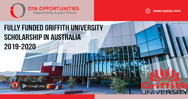 Fully Funded Griffith University Scholarship in Australia 2019-2020