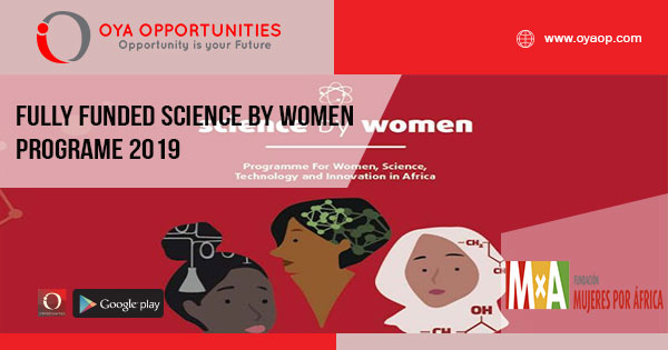Fully Funded Science By Women Programe 2019