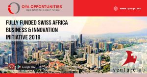 Fully Funded Swiss Africa Business & Innovation Initiative 2019