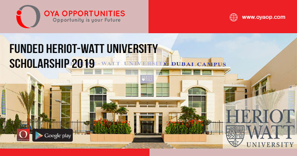 Funded Heriot-Watt University scholarship 2019