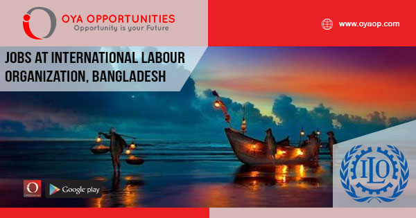 International Labour Organization (ILO) jobs in Bangladesh