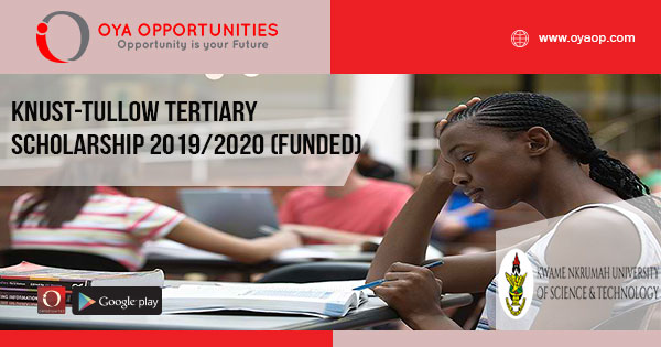 KNUST-Tullow Tertiary Scholarship 2019/2020 (Funded)