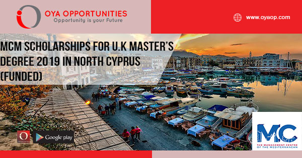 MCM Scholarships for U.K Master’s Degree 2019 in North Cyprus (Funded)