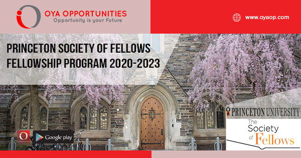 Princeton Society of Fellows Fellowship Program 2020-2023