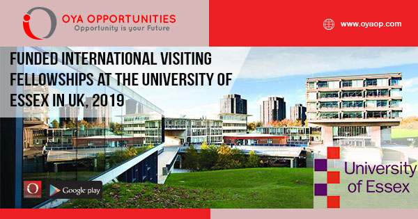 Funded International Visiting Fellowships at The University of Essex in UK, 2019