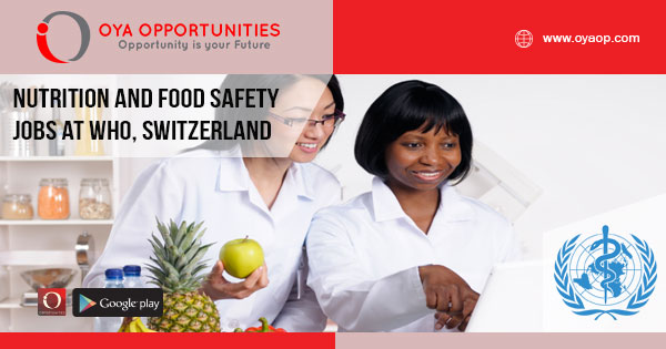 Nutrition and Food Safety jobs at WHO, Switzerland