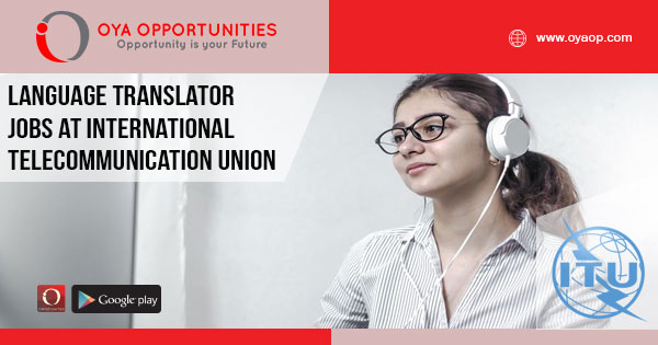 Language translator jobs at International Telecommunication Union