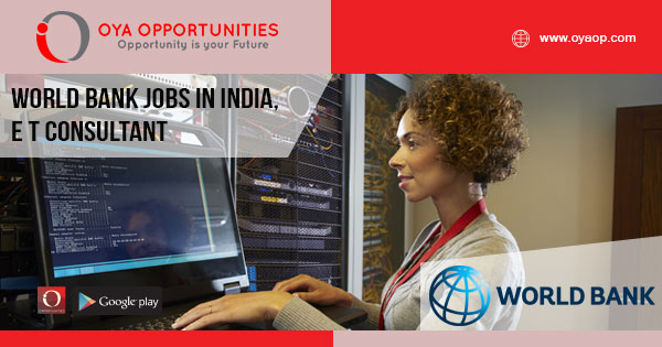 World Bank Jobs in India, E T Consultant