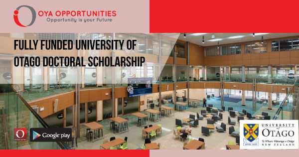 Fully Funded University of Otago Doctoral Scholarship