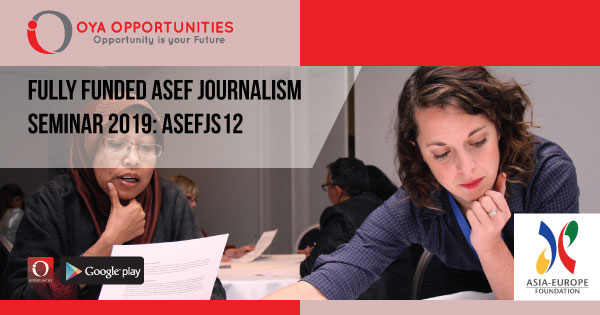 Fully Funded ASEF Journalism Seminar 2019: ASEFJS12