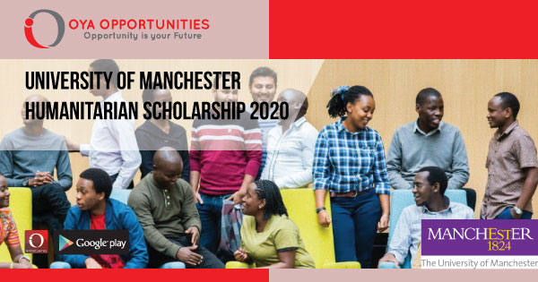 University of Manchester Humanitarian Scholarship 2020