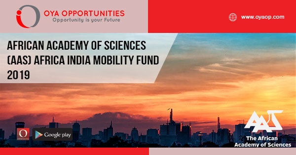 African Academy of Sciences (AAS) Africa India Mobility Fund 2019