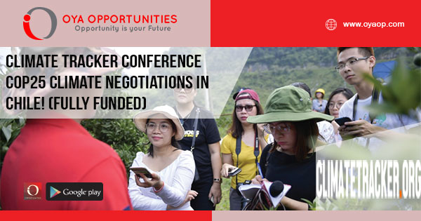 Climate Tracker Conference COP25 Climate Negotiations in Chile! (Fully Funded)