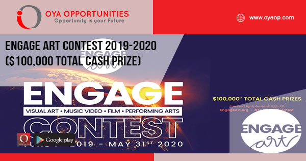 Engage Art Contest 2019-2020 ($100,000 Total Cash Prize)