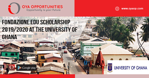 Fondazione Edu Scholarship 2019/2020 at the University of Ghana