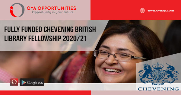 Fully Funded Chevening British Library Fellowship 2020/21
