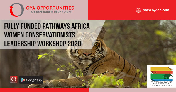 Fully Funded Pathways Africa Women Conservationists Leadership Workshop 2020
