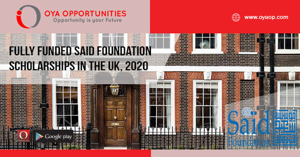 Fully Funded Said Foundation Scholarships in the UK, 2020