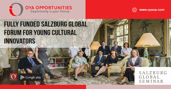Fully Funded Salzburg Global Forum for Young Cultural Innovators