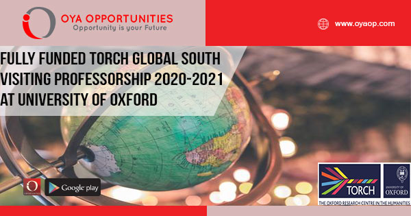 Fully Funded TORCH Global South Visiting Professorship 2020-2021 at University of Oxford