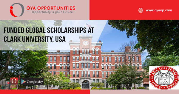 Funded Global Scholarships at Clark University, USA