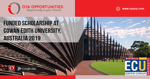 Funded Scholarship at Cowan Edith University, Australia 2019