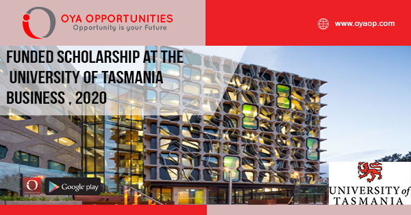 Funded Scholarship at the University of Tasmania Business , 2020