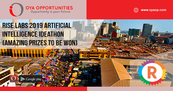 Rise Labs 2019 Artificial Intelligence Ideathon (Amazing prizes to be won)