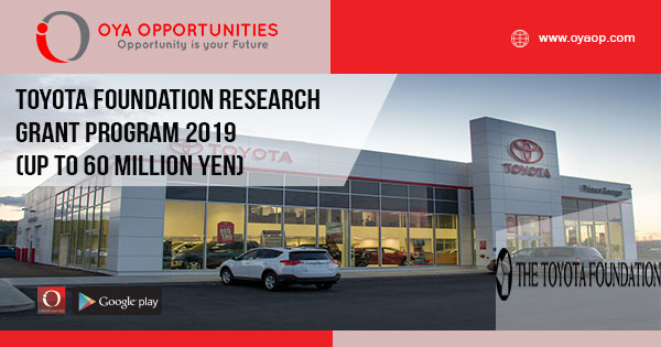 Toyota Foundation Research Grant Program 2019 (Up to 60 million Yen)