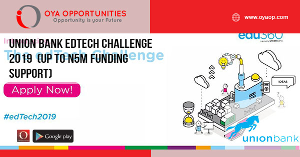 Union Bank edTech Challenge 2019 (Up to N5m Funding Support)