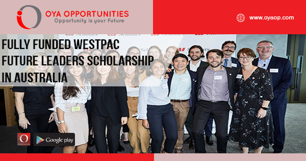 Fully Funded Westpac Future Leaders Scholarship in Australia