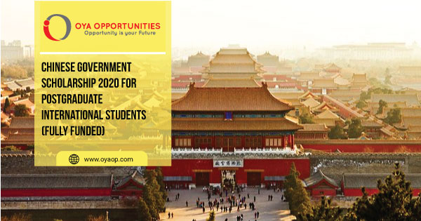 Chinese Government Scholarship 2020 for Postgraduate International Students (Fully Funded)
