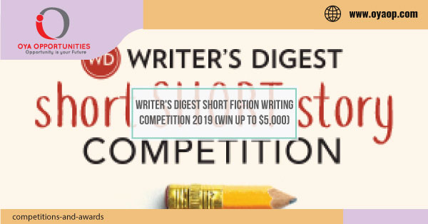 Writer's Digest Short Fiction Writing Competition 2019 (Win up to $5,000)