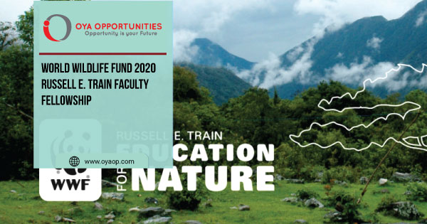 World Wildlife Fund 2020 Russell E. Train Faculty Fellowship