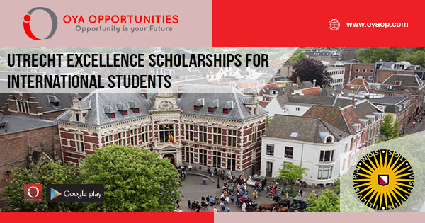 Utrecht Excellence Scholarships for International Students