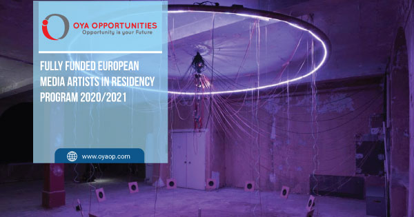 Fully Funded European Media Artists in Residency Program 2020/2021