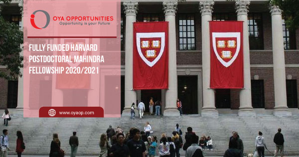 Fully Funded Harvard Postdoctoral Mahindra Fellowship 2020/2021