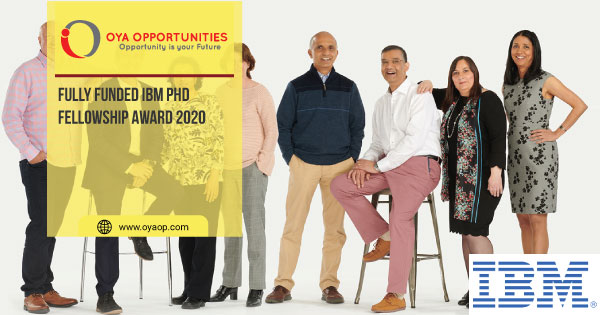 Fully Funded IBM PhD Fellowship Award 2020