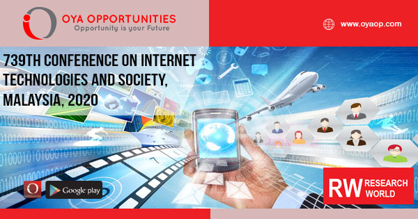 739th Conference on Internet Technologies and Society, Malaysia
