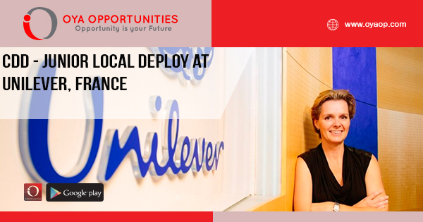 CDD - Junior Local Deploy at Unilever, France