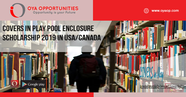 Covers in Play Pool Enclosure Scholarship 2019 in USA/Canada