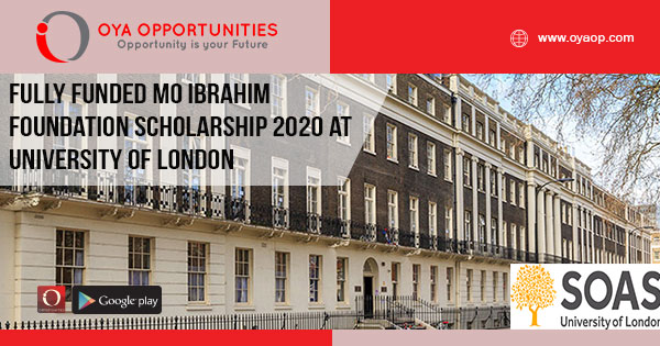 Fully Funded Mo Ibrahim Foundation Scholarship 2020 at University of London